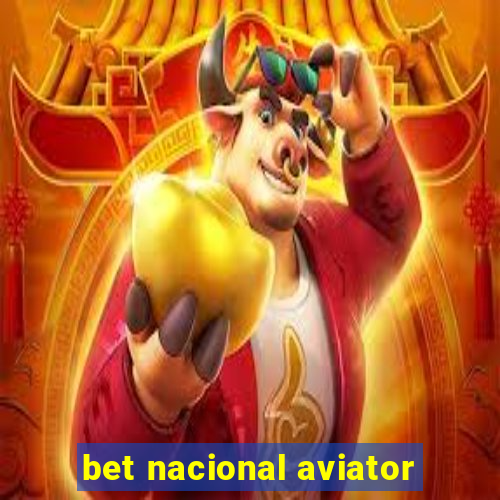 bet nacional aviator